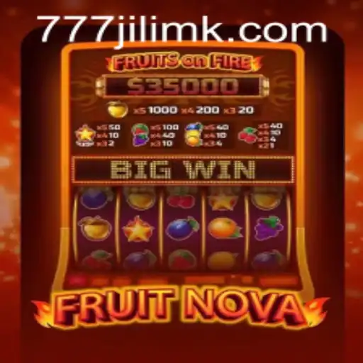 Discover the Thrills of FruitNova at JILIMK Casino